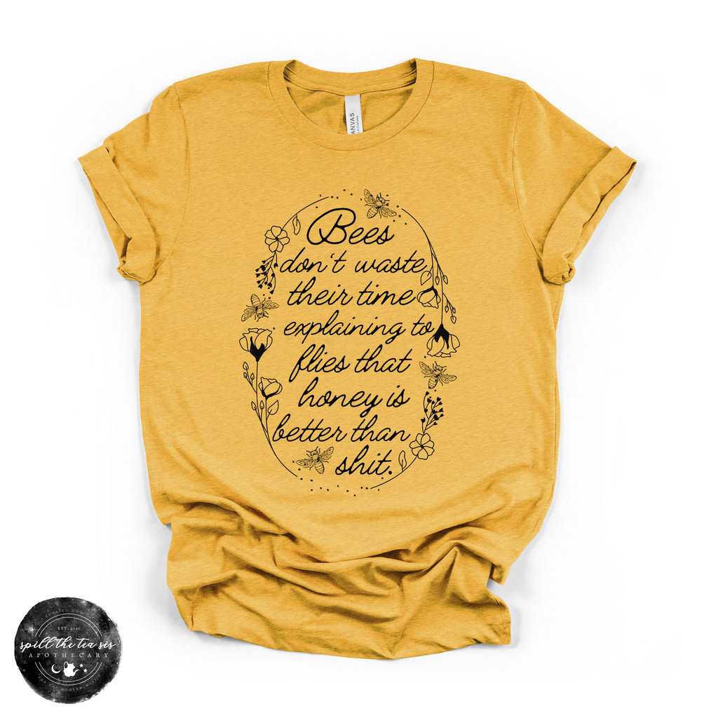 Honey Is Better Than Sh*t Tee | Funny Bee Graphic T-Shirt