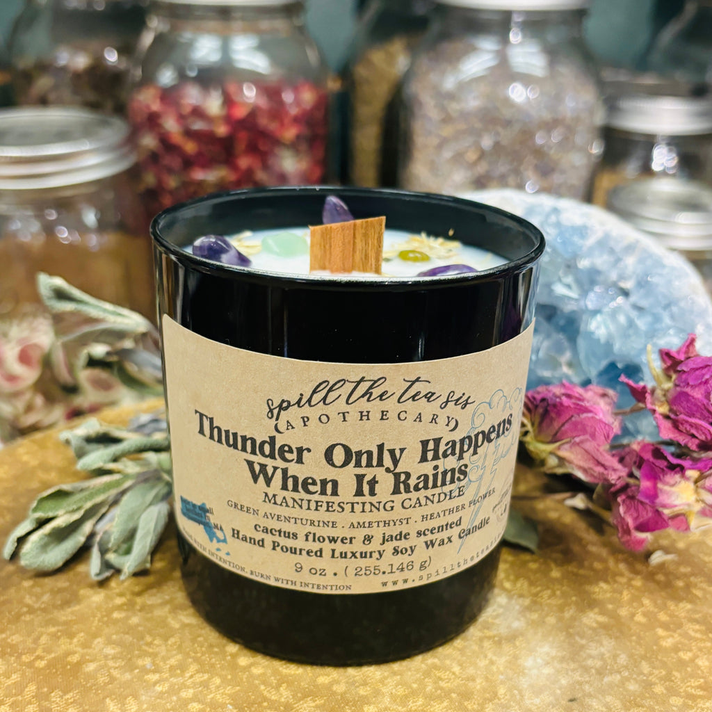 Thunder Only Happens When It Rains Intention Candle | Aloe & Patchouli Soy Candle